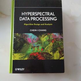 Hyperspectral Data Processing: Algorithm Design and Analysis