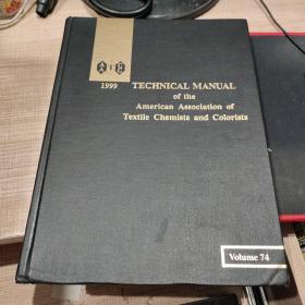 TECHNICAL MANUAL OF THE american associationof textile chemists and colorists V.74美国纺织化学与染色家协会技术手册