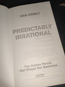 Predictably Irrational：The Hidden Forces That Shape Our Decisions