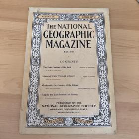 现货 national geographic美国国家地理1910年7月突尼斯杰日德，洛杉矶引水工程，危地马拉，安哥拉B