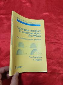 Lagrangian Transport in Geophysical Jets and Waves: The Dynamical Systems Approach    （小16开 ） 【详见图】