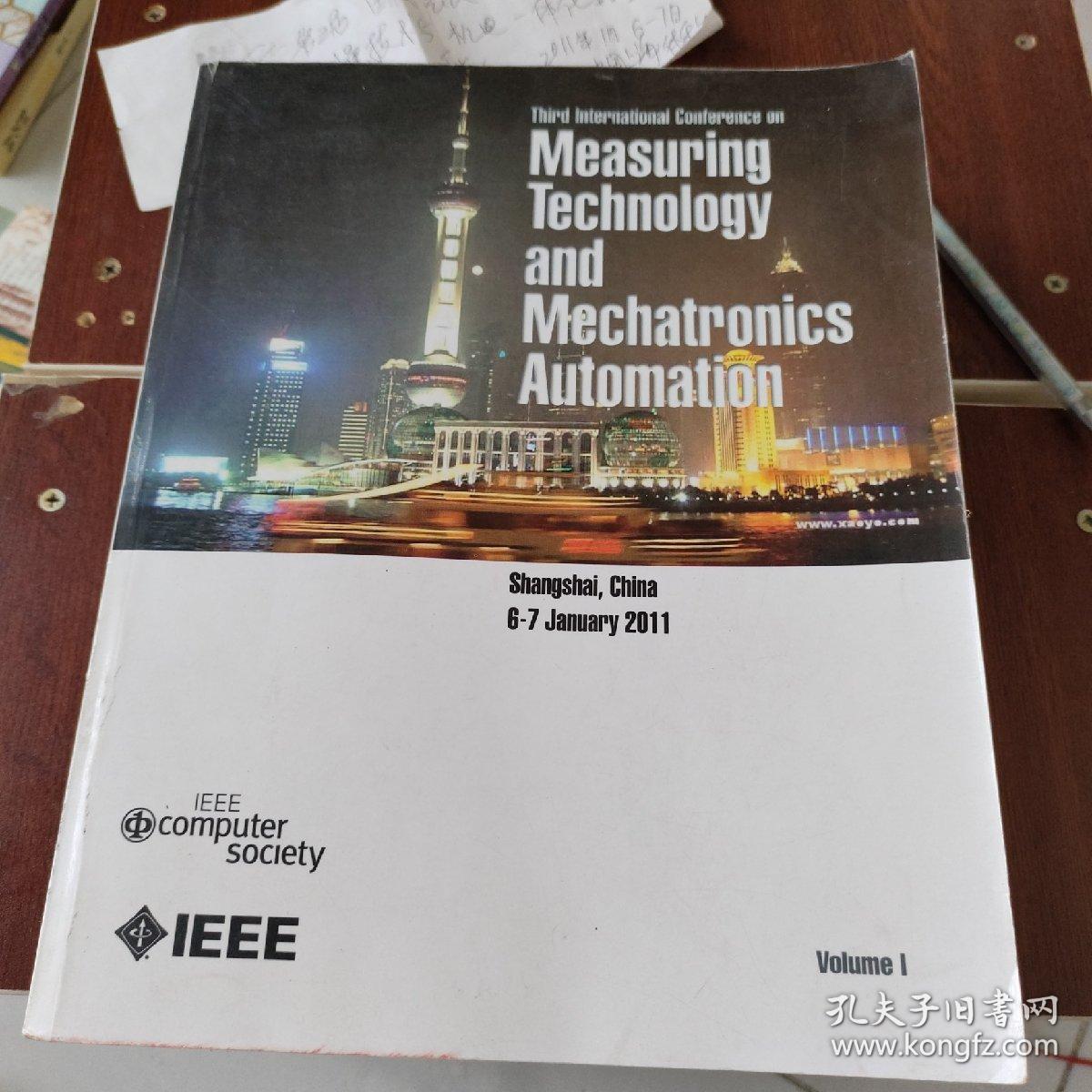 第三届国际会议测量技术与机电一体化的自动化2011年1月6-7日中国上海