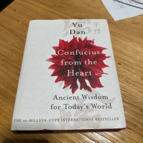 Confucius from the Heart：Ancient Wisdom for Today's World