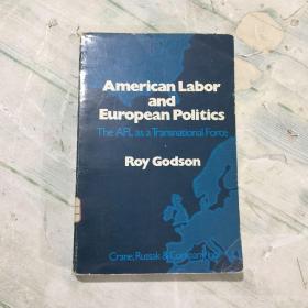 American Labor and European Politics    美国劳工与欧洲政治（内有勾划）