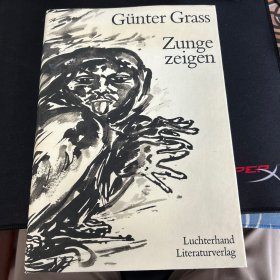 君特·格拉斯《伸出舌头》Zunge Zeigen 德文原版 签名本 大开本精装 附签售会票根