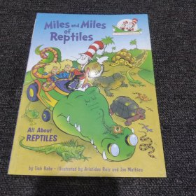 Miles and Miles of Reptiles: All about Reptiles