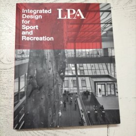 integrated design for sport and recreation（运动休闲一体化设计）LPA（英文原版）