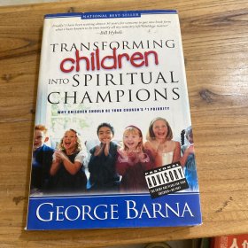 TRANSFORMING children INTO SPIRITUAL CHAMPIONS(把孩子變成精神上的冠軍）
