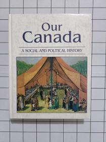 Our Canada : A Social and Political History