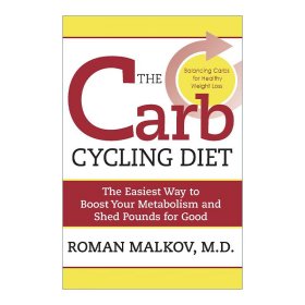 The Carb Cycling Diet 碳循環(huán)飲食法 平衡高碳水化合物、低碳水化合物和無碳水化合物的健康減肥日 Dr. Roman Malkov