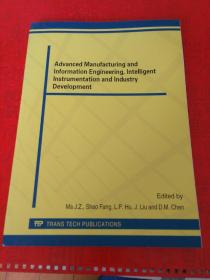 Advanced Manufacturing and Information Engineering Interlligent Instrumentation and Industry Development  论文集  2014