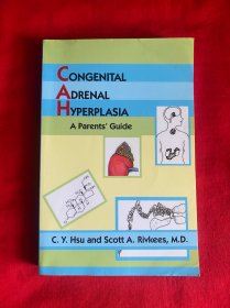 CONGENITAL ADRENAL HYPERPLASIA【大32开本见图】C10