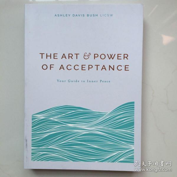 英文原版  The Art and Power of Acceptance: Your Guide to Inner Peace 接受的艺术和力量：内心平静的指南