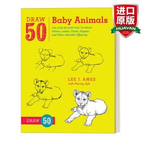 英文原版 Draw 50 Baby Animals 画50系列：小动物 小猫、小鸡、小狗等 趣味绘画技巧指南 工具书 Lee J. Ames 英文版 进口英语原版书籍
