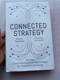 现货  英文原版  Connected Strategy: Building Continuous Customer Relationships for Competitive Advantage  连接战略 战略管理 (美)尼可拉吉·席格高