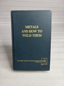 METALS AND HOW TO WELD THEM