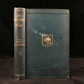An Englishman in Paris. 1892年，限量1000册，《一个英国人在巴黎》（卷1），小16开漆布精装，漂亮毛边本