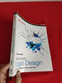 Smashing Logo Design: The Art of Creating ...    （16开） 【详见图】