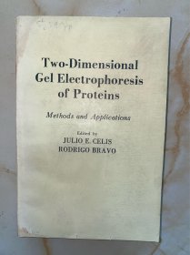 Two-Dimensional Del Electrophoresis of Proteins 蛋白质的二维凝胶电泳 方法和应用