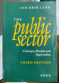 The public sector concepts models and approaches Economics 英文原版