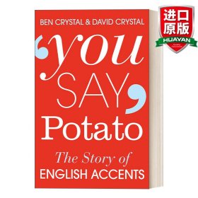 You Say Potato：The Story of English Accents