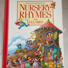The kingfisher book of nursery rhymes and lullabies