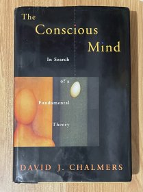 The Conscious Mind: In Search of a Fundamental Theory