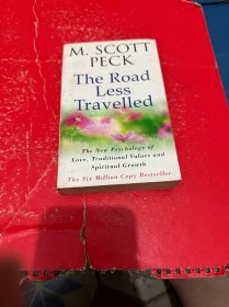 The Road Less Travelled：A new psychology of love, traditional values and spiritual growth