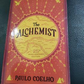 The Alchemist, 25th Anniversary: A Fable About Following Your Dream