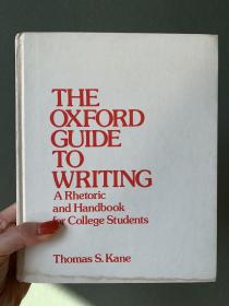 现货 The Oxford Guide to Writing: A Rhetoric and Handbook for College Students  英文原版  牛津写作指南