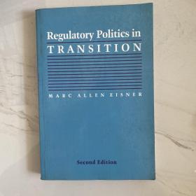 Regulatory Politics In Transition (interpreting American Politics)