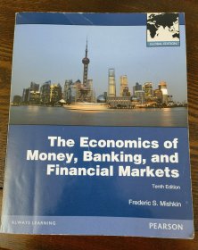 The Economics of Money,Banking,and Financial Markets