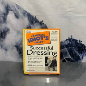 The Complete Idiot's Guide to Successful Dressing