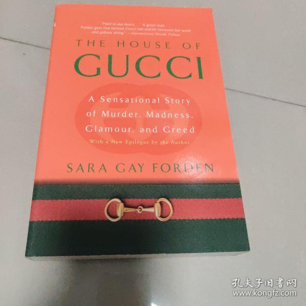 The House of Gucci：A Sensational Story of Murder, Madness, Glamour, and Greed