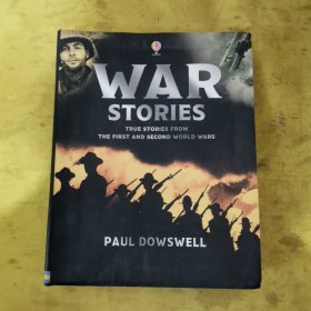 War Stories: True Stories from the First and Second World Wars