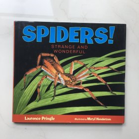 SPIDERS! STRANGE AND WONDERFUL   英文绘本  精装绘本