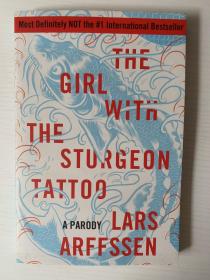 The Girl with the Sturgeon Tattoo: A Parody