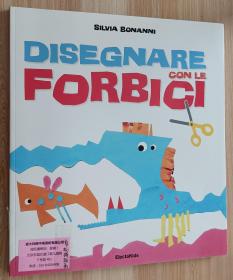 意大利语书 Disegnare con le forbici 剪纸拼贴画 di Silvia Bonanni (Autore)