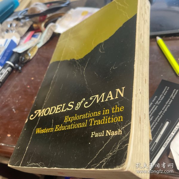 Models of Man:Explorations in the western educational tradition