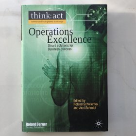 Operations Excellence: Smart Solutions for Business Success 卓越运营：商业成功的智能解决方案  精装