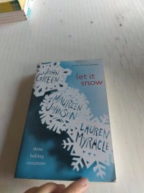 Let It Snow Three Holiday Romances