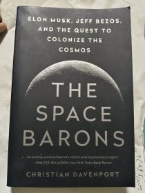 英文原版 The Space Barons: The Quest to Colonize the Cosmos 克里斯蒂安·达文波特 《下一站 火星》