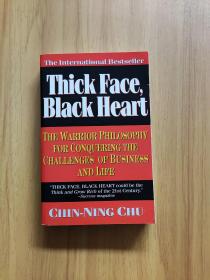 Thick Face Black Heart: The Warrior Philosophy for