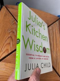 现货 英文原版  Julia's Kitchen Wisdom: Essential Techniques and Recipes from a Lifetime of Cooking: A Cookbook 美国厨神茱莉亚·查尔德