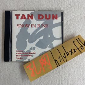 谭盾 SNOW IN JUNE ，CD