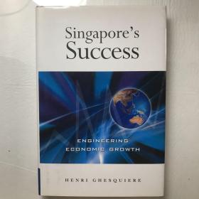 Singapore’s Success: engineering Economic Success