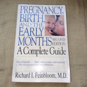 PREGNANCY,BIRTH AND THE EARLY MONTHS