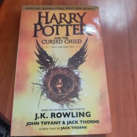 Harry Potter and the Cursed Child：The Official Script Book of the Original West End Production