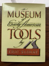 A Museum of Early American Tools