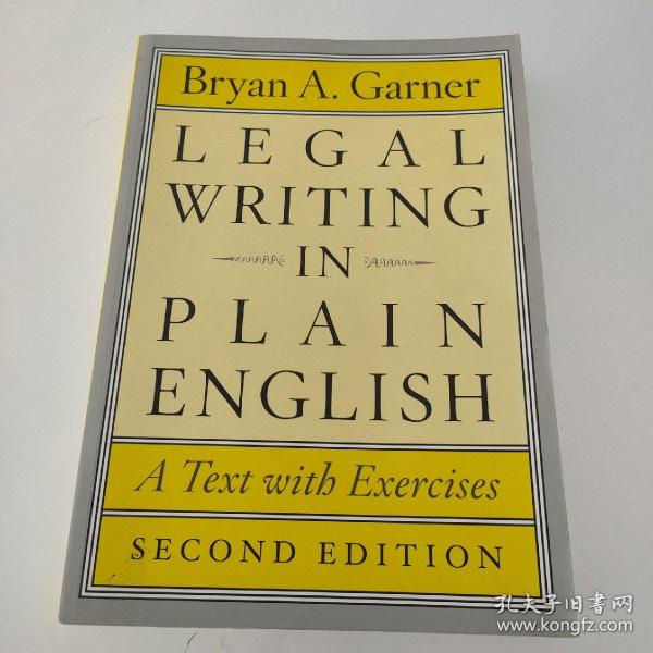 Legal Writing in Plain English, Second Edition：A Text with Exercises